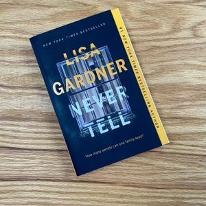 Never Tell: A Novel by Lisa Gardner Mystery Thriller Book
